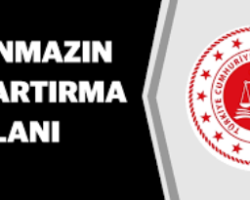 TAŞINMAZIN AÇIK ARTIRMA İLANI