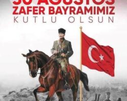 Borçka Kaymakam V. Hakan Contarlı’nın 30 Ağustos Zafer Bayramı Mesajı