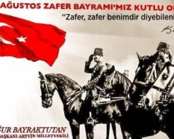 CHP Artvin Milletvekili Bayraktutan, “30 Ağustos Kahramanlık Destanıdır”