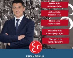 İlçe Esnaflarımızdan Erkan Selçuk MHP Artvin Milletvekili Aday Adaylığını Açıkladı