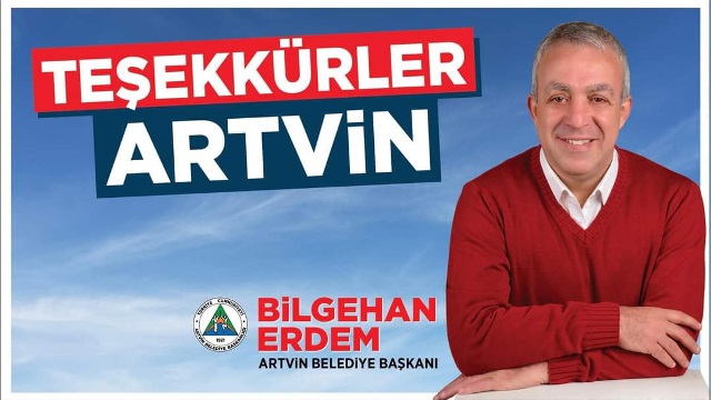 Artvin Belediye Başkanı seçilen Bilgehan Erdem, teşekkür mesajı yayımladı