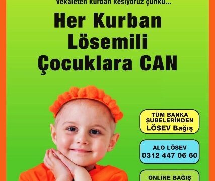 Korumalı: LÖSEV 2025 Kurban Bayramı Kampanyasına Başladı