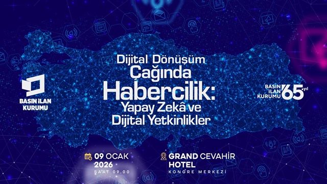 Basın İlan Kurumu, dijital dönüşüm ekseninde haberciliğin geleceğini ele alıyor