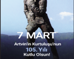 Artvin’in Kurtuluşu’nun 105. Yılı Kutlu Olsun