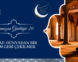 Taştekin, Ramazan’da İtikaf, dünyadan bir adım geri çekilmek konusunu anlattı