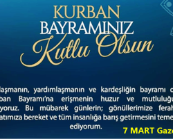7 MART Gazetesi Kurban Bayramı Mesajı