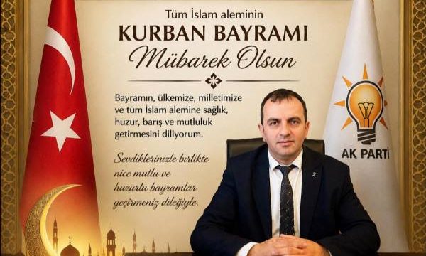 AK Parti Borçka İlçe Başkanı Alpaydın’ın Kurban Bayramı Mesajı
